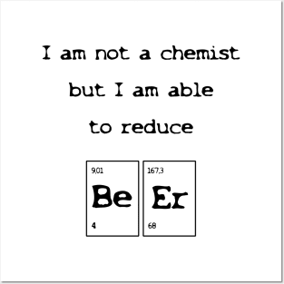 I am not a chemist Posters and Art